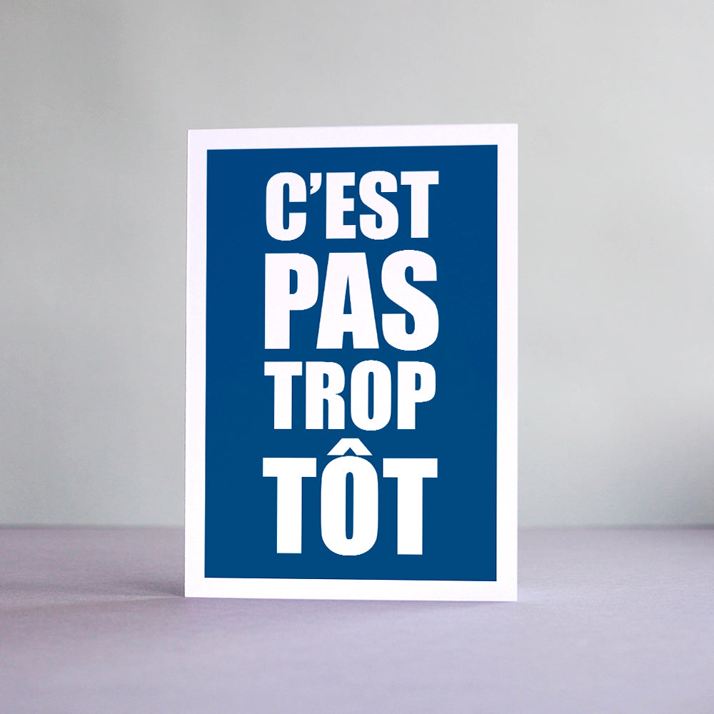 Carte C'est pas trop tôt