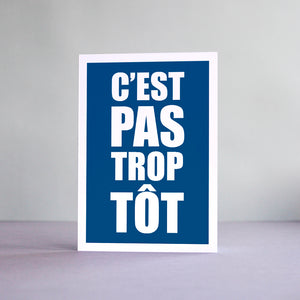 Carte C'est pas trop tôt