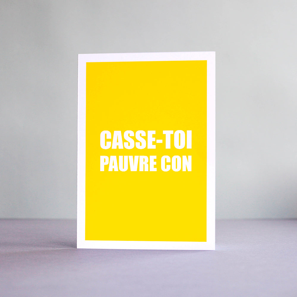 Carte Casse-toi pauvre con