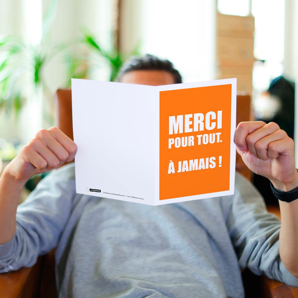 Carte Merci pour tout. A jamais !